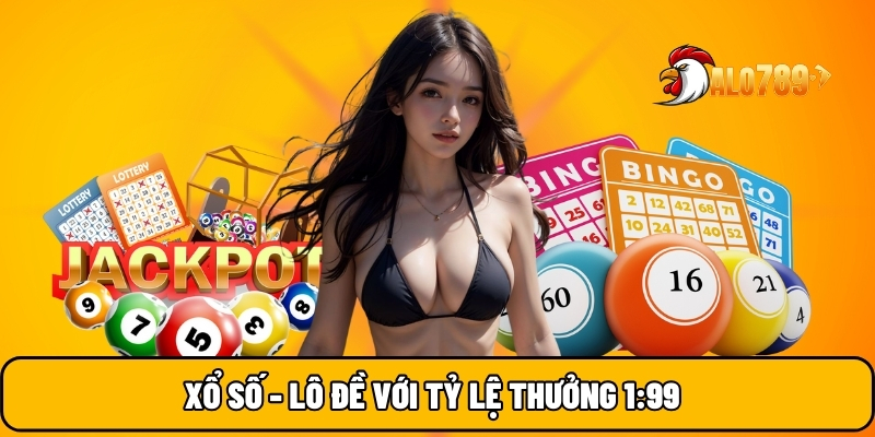 ALO789 🎖️ Trang Chủ Uy Tín Bậc Nhất Số 1 Hiện Nay Năm 2025 23 Xổ số - lô đề với tỷ lệ thưởng 1:99