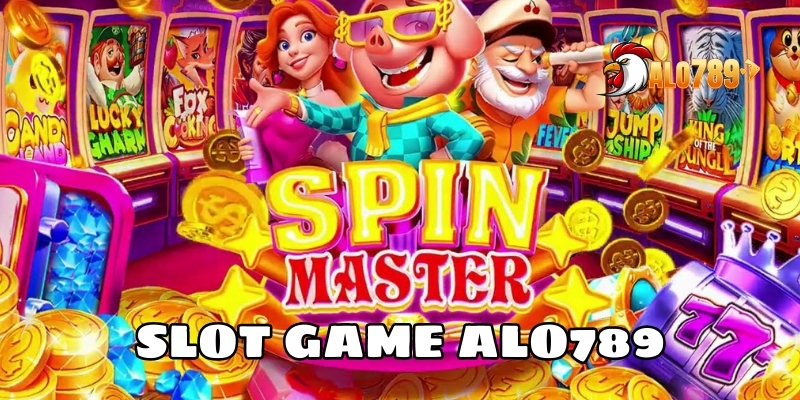 Slot Game ALO789 – Săn Hũ Mỗi Ngày, Nhận Thưởng Liền Tay 1 Slot Game ALO789
